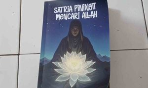 satria-piningit-mencari-allah-pencarian-sejati-bertemu-yang-dicari