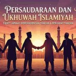 ketika-dunia-menjadi-sebab-retaknya-ukhuwah-islamiyah